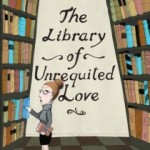 Book Review: The Library of Unrequited Love by Sophie Divry