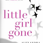 Blog Tour: Little Girl Gone by Alexandra Burt