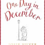 Book Review: One Day in December by Josie Silver