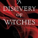 Novel Kicks Book Club: A Discovery of Witches by Deborah Harkness