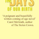Book Review: The Days of Our Birth by Charlie Laidlaw