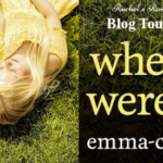 Book Extract: When You Were Mine by Emma-Claire Wilson